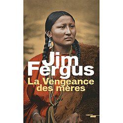 Mille femmes blanches. Vol. 2. La vengeance des mères : les journaux de Margaret Kelly et de Molly McGill