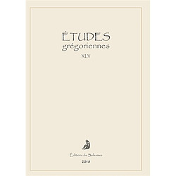 Etudes grégoriennes, n° 45