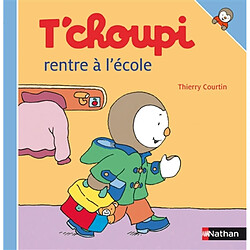 T'choupi rentre à l'école