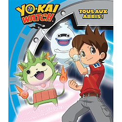 Yo-kai watch. Tous aux abris ! - Occasion