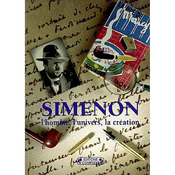 Simenon : l'homme, l'univers, la création - Occasion