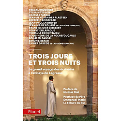 Trois jours et trois nuits : le grand voyage des écrivains à l'abbaye de Lagrasse - Occasion