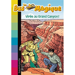 Le bus magique. Vol. 20. Virée au Grand Canyon ! - Occasion