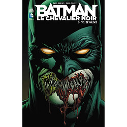 Batman, le chevalier noir. Vol. 2. Cycle de violence - Occasion