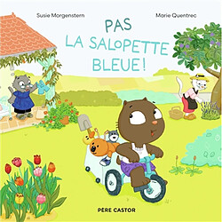 Pas la salopette bleue ! - Occasion