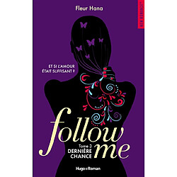 Follow me. Vol. 3. Dernière chance - Occasion