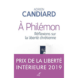 A Philémon : réflexions sur la liberté chrétienne - Occasion