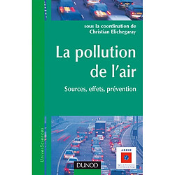 La pollution de l'air : sources, effets, prévention - Occasion