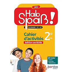 Hab Spass ! Neu, allemand A1-A2 2e année : cahier d'activités : programme 2016