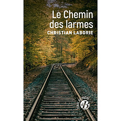 Le chemin des larmes - Occasion