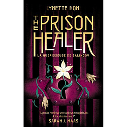 The prison healer. Vol. 1. La guérisseuse de Zalindov