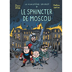 Le ministère secret. Vol. 3. Le sphincter de Moscou - Occasion