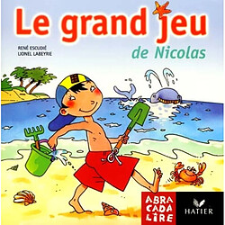 Le grand jeu de Nicolas : les petits albums CP-CE1 - Occasion