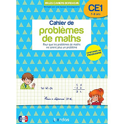 Cahier de problèmes de maths CE1, 7-8 ans : pour que les problèmes de maths ne soient plus un problème : nouveau programme 2024