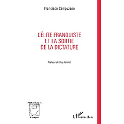 L'élite franquiste et la sortie de la dictature