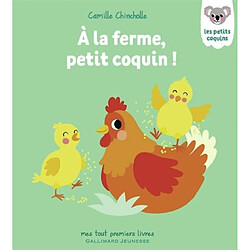 A la ferme, petit coquin !