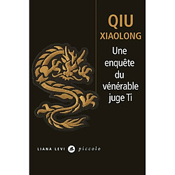 Une enquête du vénérable juge Ti : attribuée à l'inspecteur Chen Cao