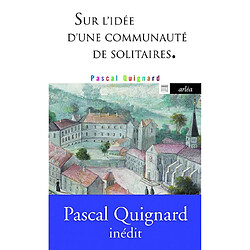 Sur l'idée d'une communauté de solitaires - Occasion