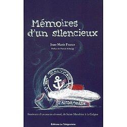 Mémoires d'un silencieux : itinéraire d'un marin cévenol, de Saint-Mandrier à la Calypso