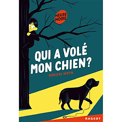 Qui a volé mon chien ? - Occasion