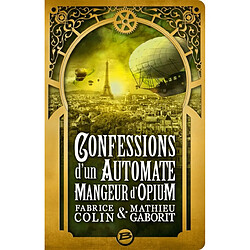 Confessions d'un automate mangeur d'opium - Occasion