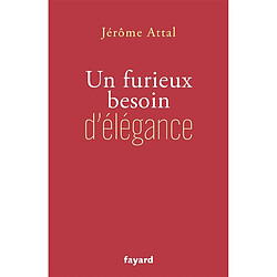 Un furieux besoin d'élégance - Occasion