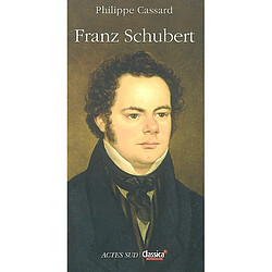 Franz Schubert : petit lexique amoureux - Occasion