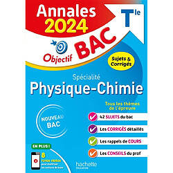 Spécialité physique chimie terminale : annales 2024, sujets & corrigés : nouveau bac - Occasion