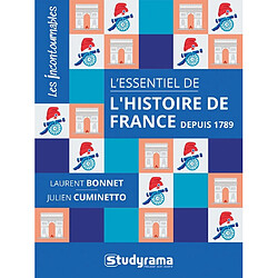 L'essentiel de l'histoire de France : depuis 1789