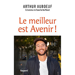 Le meilleur est avenir !