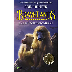 Bravelands. Vol. 4. La menace des ombres