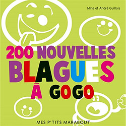 200 nouvelles blagues à gogo - Occasion