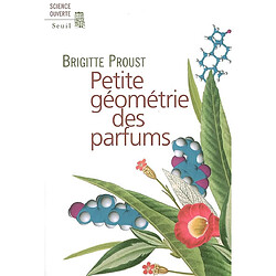 Petite géométrie des parfums - Occasion