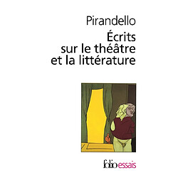 Ecrits sur le théâtre et la littérature : l'humour tragique de la vie - Occasion