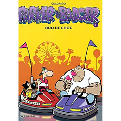 Parker et Badger. Vol. 1. Duo de choc