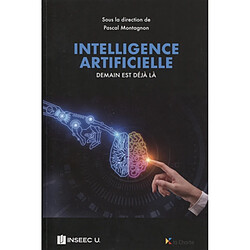 Intelligence artificielle : demain est déjà là - Occasion