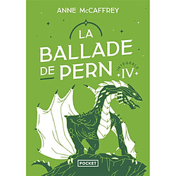 La ballade de Pern : intégrale. Vol. 4