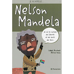 Je m'appelle... Nelson Mandela - Occasion