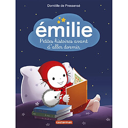 Emilie : petites histoires avant d'aller dormir