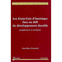 Les Etats-Unis face au défi du développement durable : peuplement et territoire