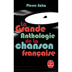 La grande anthologie de la chanson française - Occasion