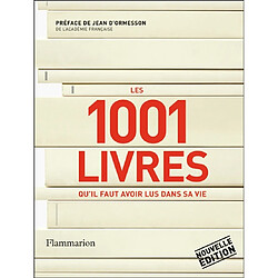 Les 1.001 livres qu'il faut avoir lus dans sa vie