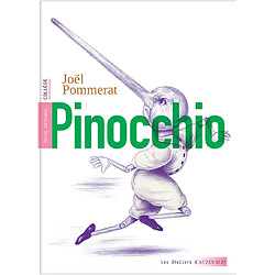 Pinocchio : texte intégral : collège