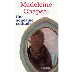 Une soudaine solitude