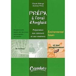 Environmental issues : prépa à l'oral d'anglais : préparation aux concours et aux examens - Occasion