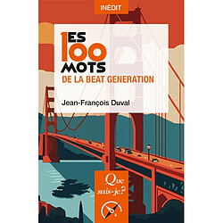 Les 100 mots de la Beat generation - Occasion