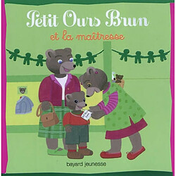 Petit Ours Brun et la maîtresse - Occasion