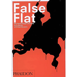 False flat : why dutch design is so good