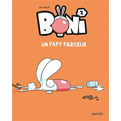 Boni. Vol. 2. Un papy farceur