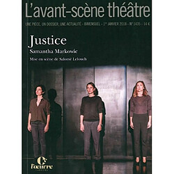 Avant-scène théâtre (L'), n° 1435. Justice